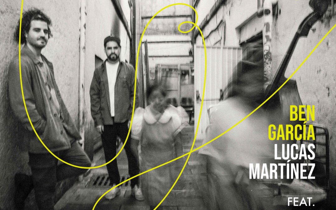 Ben García & Lucas Martínez — Raíces | Press Release