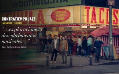 Contratiempo Jazz announces Raíces by Ben García & Lucas Martínez