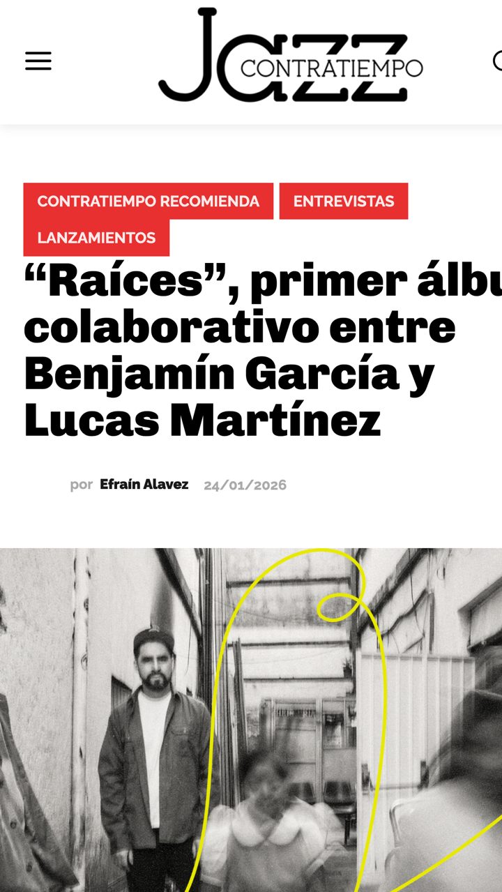Article de Contratiempo Jazz sur Raíces, par Efraín Alavez