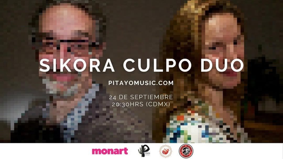 Sikora Culpo Duo online concert with Pitayo Music, September 24 2020